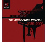 Ames Piano Quartet - Ames Piano Quartet: Complete Recordings
