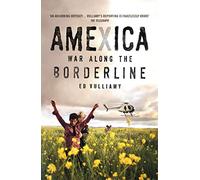Amexica: War Along the Borderline