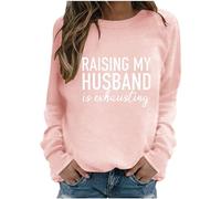 AMhomely Long Sleeve Blouses For Women Uk Ladies Plain T Shirts Loose Fit Tops Raising Husband Is Exhausting Tshirt Funny Print Tunic Tops Tee Shirts Vintage Casual Jumpers UK Pink S