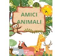 Amici animali: Libro da colorare per bambini