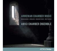 Amici Chamber Ensemble - Armenian Chamber Music