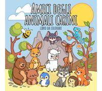 Amici degli animali carini libro da colorare: Animali carini da tutto il mondo