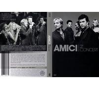 Amici Forever In Concert incl. Senza Catene (Bonus Track - Music Video) by Amici Forever