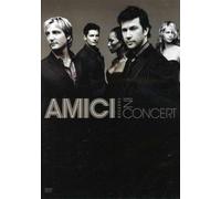 Amici Forever In Concert incl. Senza Catene (Bonus Track - Music Video) [DVD]
