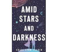 Amid Stars and Darkness