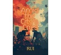 Amid the City's Cries