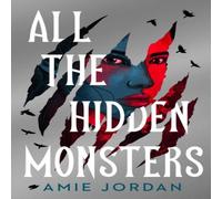 Amie Jordan All the Hidden Monsters Paperback Book Amie Jordan Multicolor