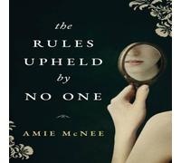 Amie Mcnee The Rules Upheld by No One Paperback Book Amie Mcnee Multicolor