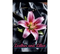 Amie Taylor Leather & Lillies Paperback Book Amie Taylor Multicolor