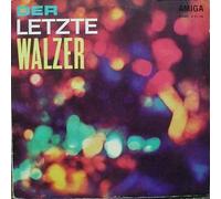 AMIGA Studio Orchester & Gerd Michaelis-Chor - AMIGA Studio Orchester & Gerd Michaelis-Chor - Der Letzte Walzer - AMIGA - 8 55 156