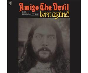 Amigo the Devil : Born Against VINYL 12" Album (2021) NEW Amazing Value