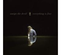 Amigo The Devil - Everything Is Fine - CD - F4z