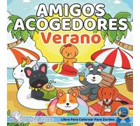 Amigos Acogedores VERANO (Edición para zurdos) / Cozy Pals SUMMERTIME (Left-handed, Spanish Ed.): Agradable Libro para colorear para adultos y ... sencillo, Bonito y fácil) (COZY PALS Series)