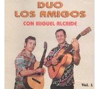 Amigos - Con Miguel Alcaide Vol 1