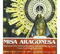 Amigos De La Jota - Misa Aragonesa