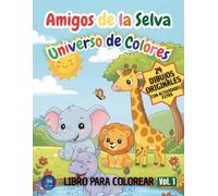 Amigos de la Selva - Libro para Colorear: Universo de Colores