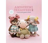 Amigurumi Treasures 2: 15 More Crochet Projects to Cherish