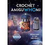 Amiguwhomi: Crochet Adventures in Space and Time