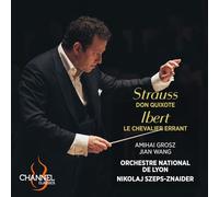 Amihai Grosz; Jian Wang; Nikolaj Szeps-Znaider; Orchestre National de Lyon - Strauss: Don Quixote - Ibert: Le Chevalier errant