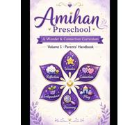 Amihan Preschool - A Wonder & Connection Curriculum (Parents' Handbook) (Amihan Preschool - A Wonder & Connection Curriculum for Homeschooling Toddlers)
