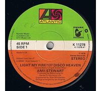 Amii Stewart - Light My Fire, 137 Disco Heaven / Bring It On Back To Me [7" Vinyl]