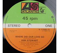 Amii Stewart - Where Did Our Love Go - Amii Stewart 7" 45