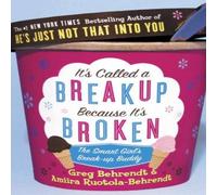 Amiira Ruotola-Behrendt It's Called a Breakup Because It's Broken Paperback Book Amiira Ruotola-Behrendt Multicolor