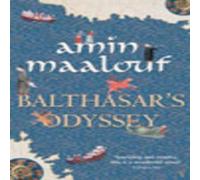 Amin Maalouf Balthasar's Odyssey Paperback Book Amin Maalouf Multicolor