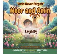 Amin Never Forgets: A heartwarming story about loyalty, keeping promises, and showing up for the people we love (The Garden of Good Hearts)