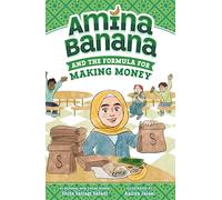 Amina Banana and the Formula for Making Money