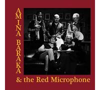 Amina Baraka & Red Microphone - Amina Baraka & The Red Microphone