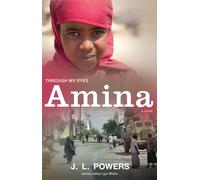 Amina: Through My Eyes