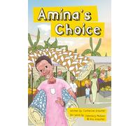 Amina's Choice,: A Cinderella story from Uganda (In Uganda!)