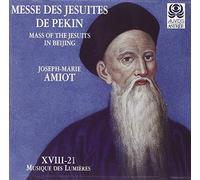 Amiot: Messe des Jésuites de Pékin
