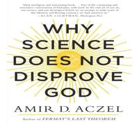 Amir Aczel Why Science Does Not Disprove God Paperback Book Amir Aczel Multicolor