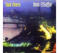 Amir Elsaffar - Two Rivers
