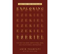 Amir Tsarfati Exploring Ezekiel (Paperback)