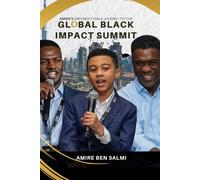 Amire’s Unforgettable Journey at the Global Black Impact Summit