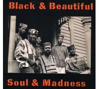 Amiri Baraka & The Spirit House Movers - Black & Beautiful, Soul & Madness