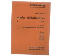 Amis de Rimbaud, études rimbaldiennes 2 - 1969 : les manuscrits de Rimbaud