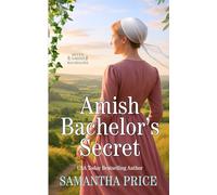 Amish Bachelor's Secret: Amish Romance: 7 (Seven Amish Bachelors)