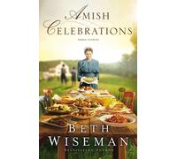 Amish Celebrations : Three Stories