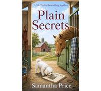 Amish Mystery: Plain Secrets: 17 (Ettie Smith Amish Cozy Mysteries)