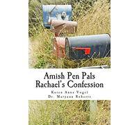 Amish Pen Pals: Rachael's Confession