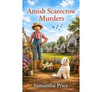 Amish Scarecrow Murders: 20 (Ettie Smith Amish Cozy Mysteries)