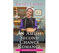 Amish Second Chance Romance, An (Surprised by Love)