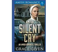 Amish Silent Cry: An Amish Romantic Thriller (Amish Romantic Thrillers)