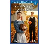 Amish Whispers of the Heart: Amish Romance: 1 (Harmony Ridge Amish Romance)