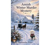 Amish Winter Murder Mystery: 19 (Ettie Smith Amish Mysteries)
