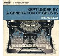 Amistad, The - Kept Under By A Generation Of